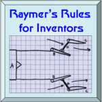 [Raymer's Rules for Inventors]